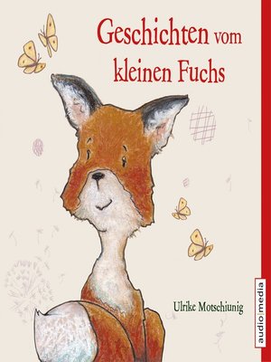 cover image of Geschichten vom kleinen Fuchs